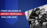 Fondo Solidario de Apoyo Temporal: más de 20900 jubilados salteños serán beneficiarios 