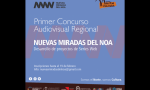 Primer Concurso Regional Audiovisual: "Nuevas Miradas del NOA"