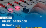 24 de Mayo: Día del Operador de Radio