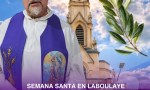 Semana Santa en Laboulaye: horarios y celebraciones en la Parroquia Jesús Redentor