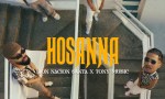 SION NACIÓN SANTA PRESENTA “HOSANNA” JUNTO A TONY MUSIC