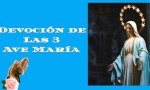DEVOLUCIÓN DE LAS TRES AVE MARÍA 